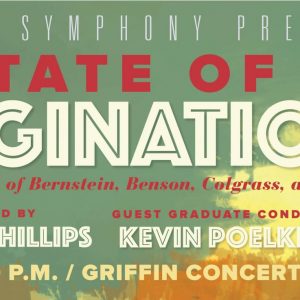 CSU Wind Symphony 2018 State of Imagination promotional banner