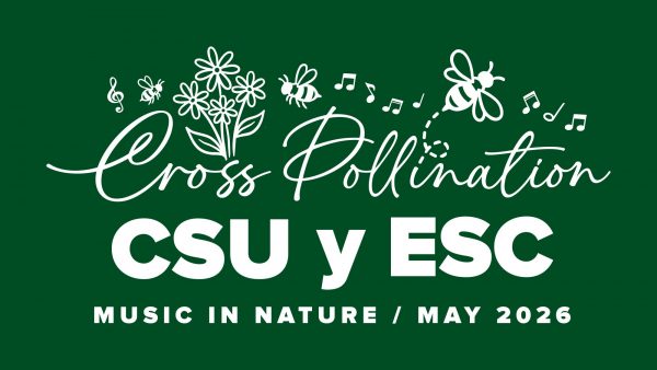 May 2026 CSU y ESC Cross Pollination Music in Nature promotional graphic